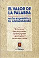 El valor de la palabra en la expresión y la comunicaci El valor de la palabra en la expresión y la comunicaci